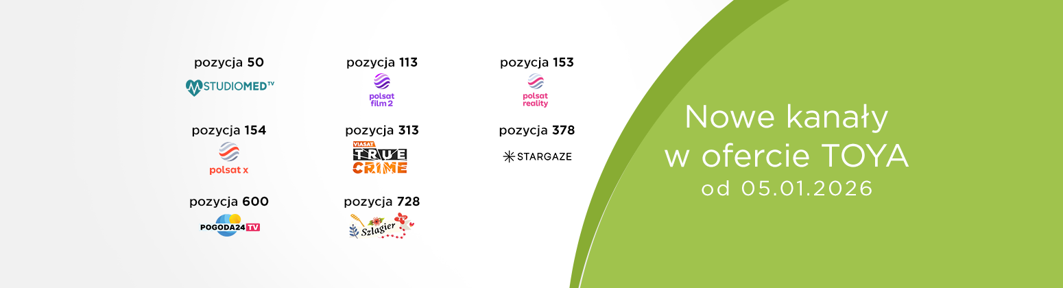 Nowe kanały w ofercie TOYA od 05.01.2026